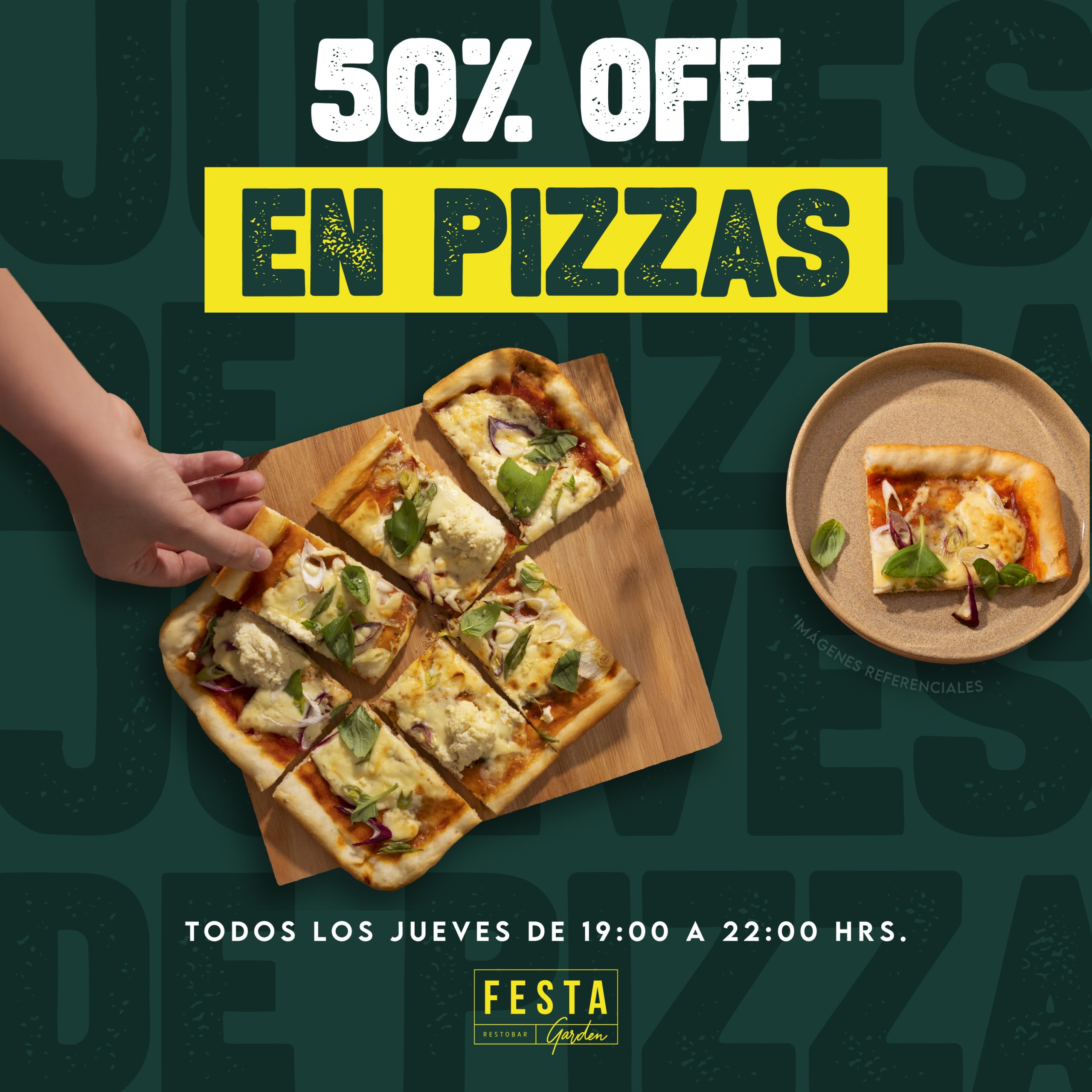 50% de descuento pizzas en Festa Garden